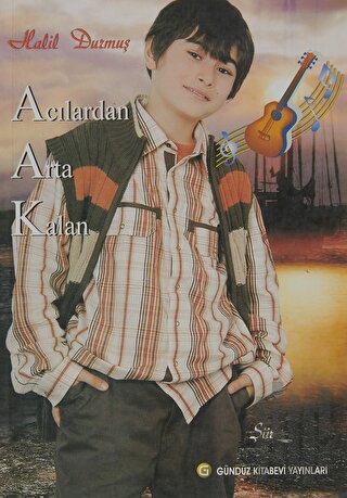 Acılardan Arta Kalan