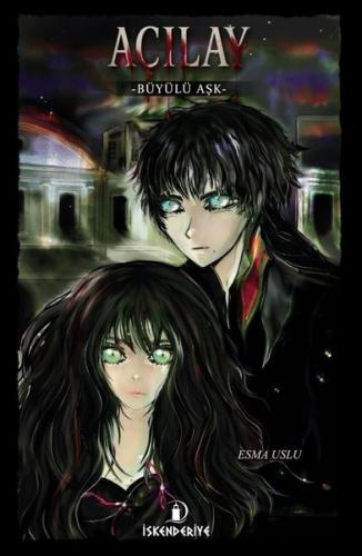 Açılay - Büyülü Aşk | Kitap Ambarı