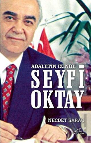 Adaletin İzinde Seyfi Oktay