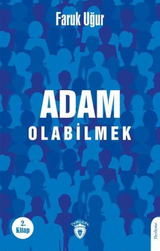 Adam Olabilmek - 2.Kitap