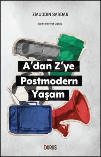 A'dan Z'ye Postmodern Yaşam