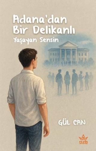 Adana'dan Bir Delikanlı | Kitap Ambarı