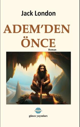 Adem'den Önce | Kitap Ambarı