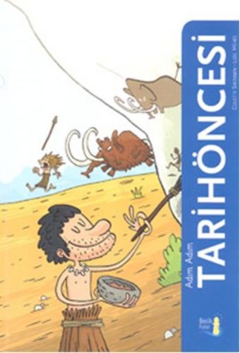 Adım Adım Tarih Öncesi