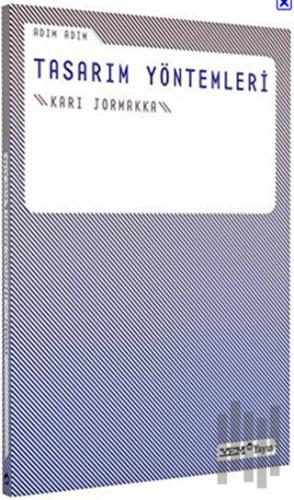 Adım Adım Tasarım Yöntemleri