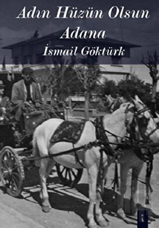 Adın Hüzün Olsun Adana