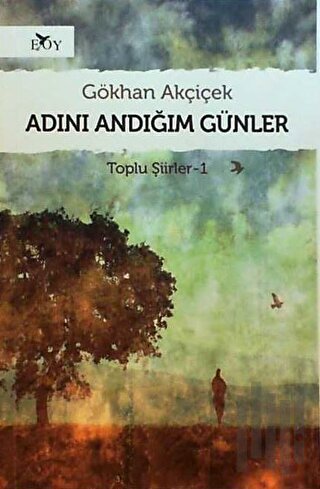 Adını Andığım Günler | Kitap Ambarı