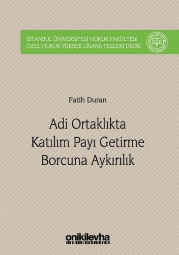 Adli Ortaklıkta Katılım Payı Getirme Borcuna Aykırılık (Ciltli) | Kita