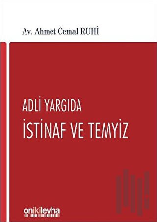 Adli Yargıda İstinaf ve Temyiz
