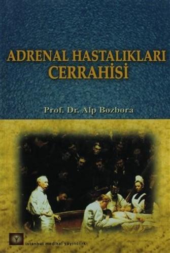 Adrenal Hastalıkları Cerrahisi | Kitap Ambarı