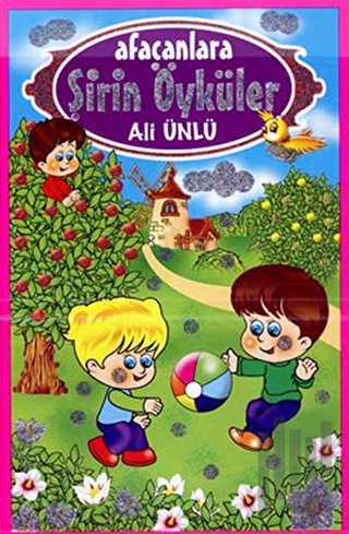 Afacanlara Şirin Öyküler (Ciltli)