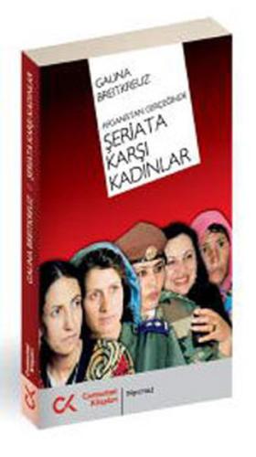 Afganistan Gerçeğinde Şeriata Karşı Kadınlar