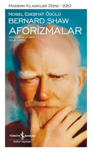 Bernard Shaw   Modern Klasikler 220  Aforizmalar (Ciltli)