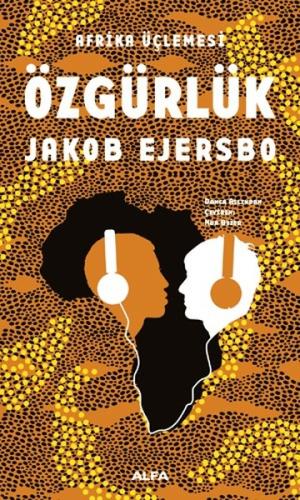 Afrika Üçlemesi 3.Kitap-Özgürlük