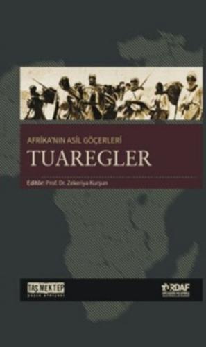 Afrikanın Asil Göçerleri Tuaregler