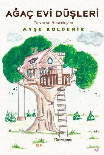 Ağaç Evi Düşleri