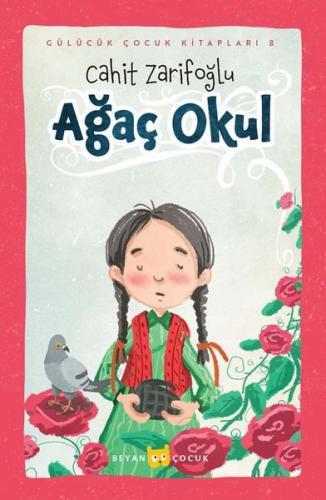 Ağaç Okul - Gülücük Çocuk Kitapları 8 (Ciltli) | Kitap Ambarı
