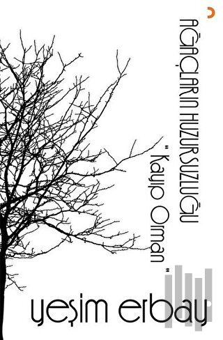 Ağaçların Huzursuzluğu