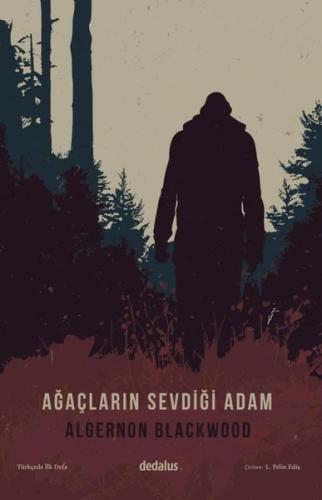 Ağaçların Sevdiği Adam | Kitap Ambarı