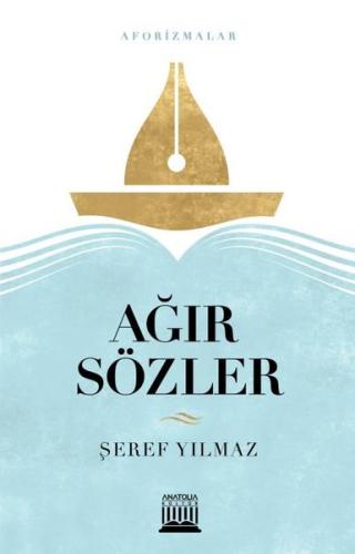 Ağır Sözler - Aforizmalar