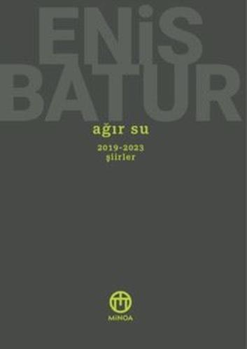 Ağır Su - 2019 - 2023 Şiirler | Kitap Ambarı