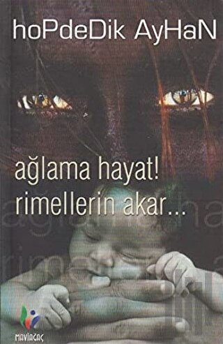 Ağlama Hayat! Rimellerin Akar...
