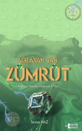 Ağlayan Taş Zümrüt - Kendini Yeniden Doğuran Kadın | Kitap Ambarı