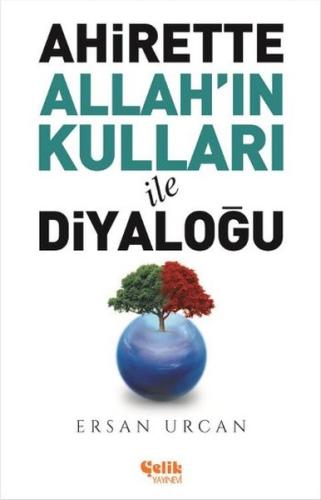 Ahirette Allah'ın Kulları İle Diyaloğu | Kitap Ambarı