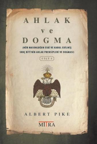 Ahlak ve Dogma - Cilt 1