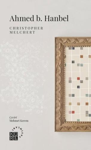 Ahmed b. Hanbel | Kitap Ambarı