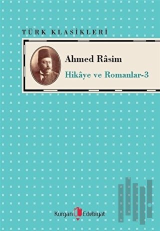 Ahmed Rasim - Hikaye ve Romanları -3