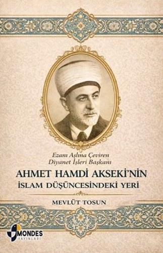 Ahmet Hamdi Akseki'nin İslam Düşüncesindeki Yeri