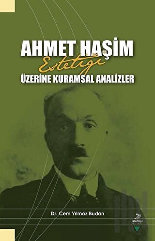 Ahmet Haşim Estetiği Üzerine Kuramsal Analizler | Kitap Ambarı