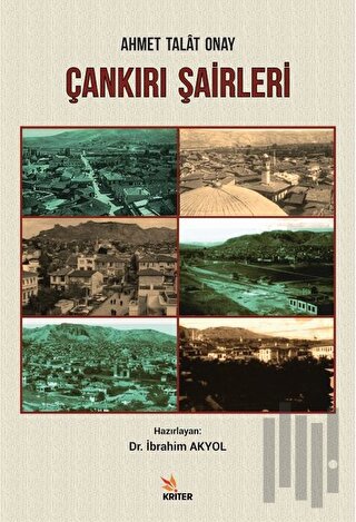 Ahmet Talat Onay - Çankırı Şairleri