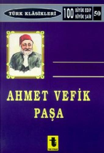Ahmet Vefik Paşa | Kitap Ambarı