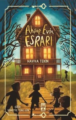 Ahşap Evin Esrarı | Kitap Ambarı