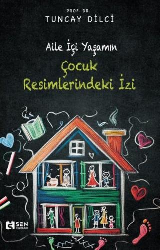 Aile İçi Yaşamın Çocuk Resimlerindeki İzi | Kitap Ambarı