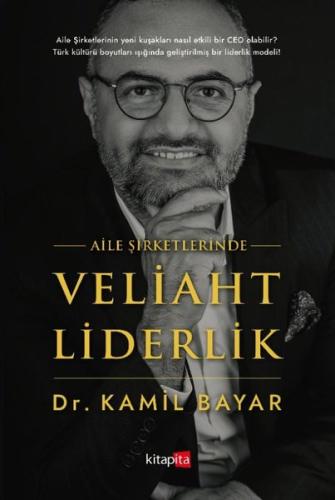 Aile Şirketlerinde Veliaht Liderlik | Kitap Ambarı