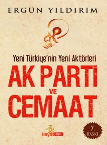 Ak Parti ve Cemaat  Yeni Türkiye'nin Yeni Aktörleri (Cep Boy)