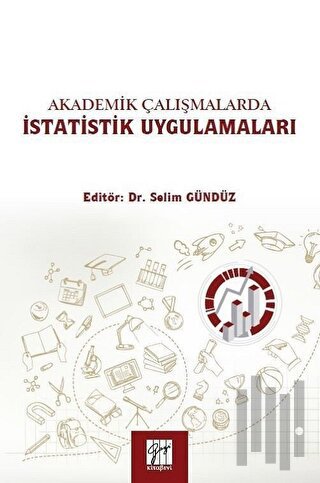 Akademik Çalışmalarda İstatistik Uygulamaları