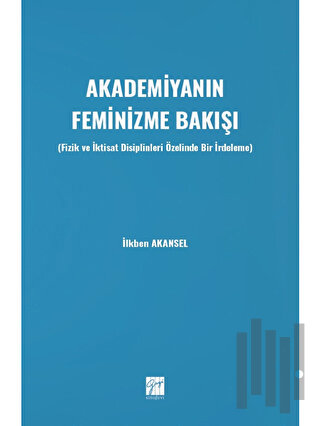 Akademiyanın Feminizme Bakışı