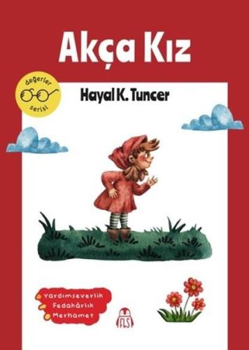 Akça Kız - Değerler Serisi