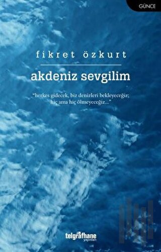 Akdeniz Sevgilim | Kitap Ambarı