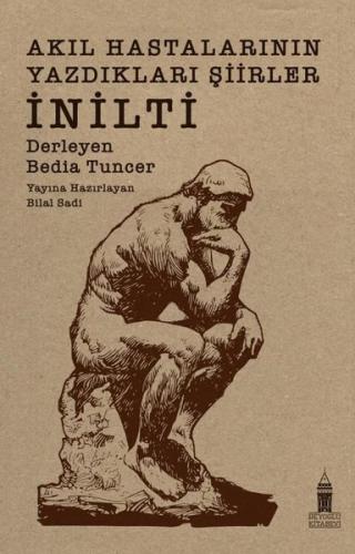 Akıl Hastalarının Yazdıkları Şiirler: İnilti