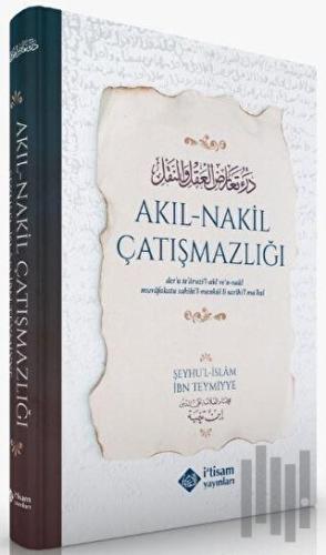 Akıl-Nakil Çatışmazlığı (Ciltli)