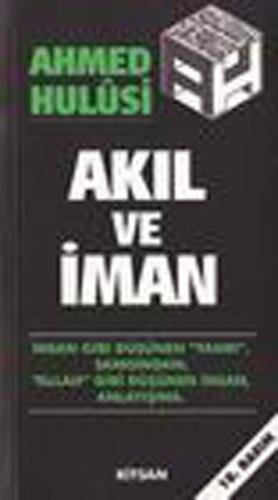Akıl Ve İman | Kitap Ambarı