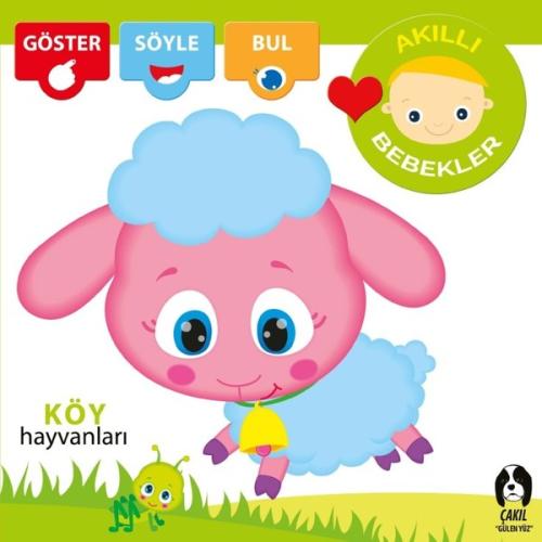 Akıllı Bebekler-Köy Hayvanları (Ciltli)