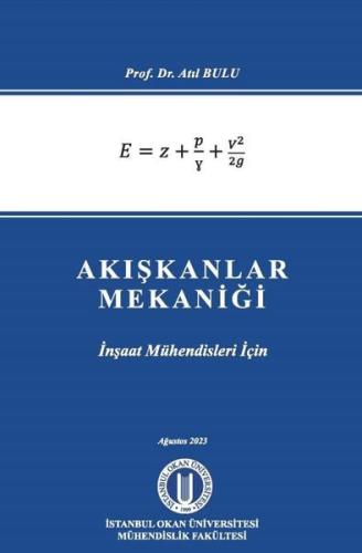 Akışkanlar Mekaniği - İnşaat Mühendisleri İçin