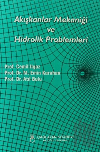 Akışkanlar Mekaniği ve Hidrolik Problemleri