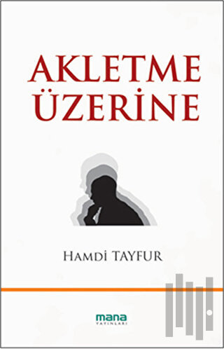 Akletme Üzerine
